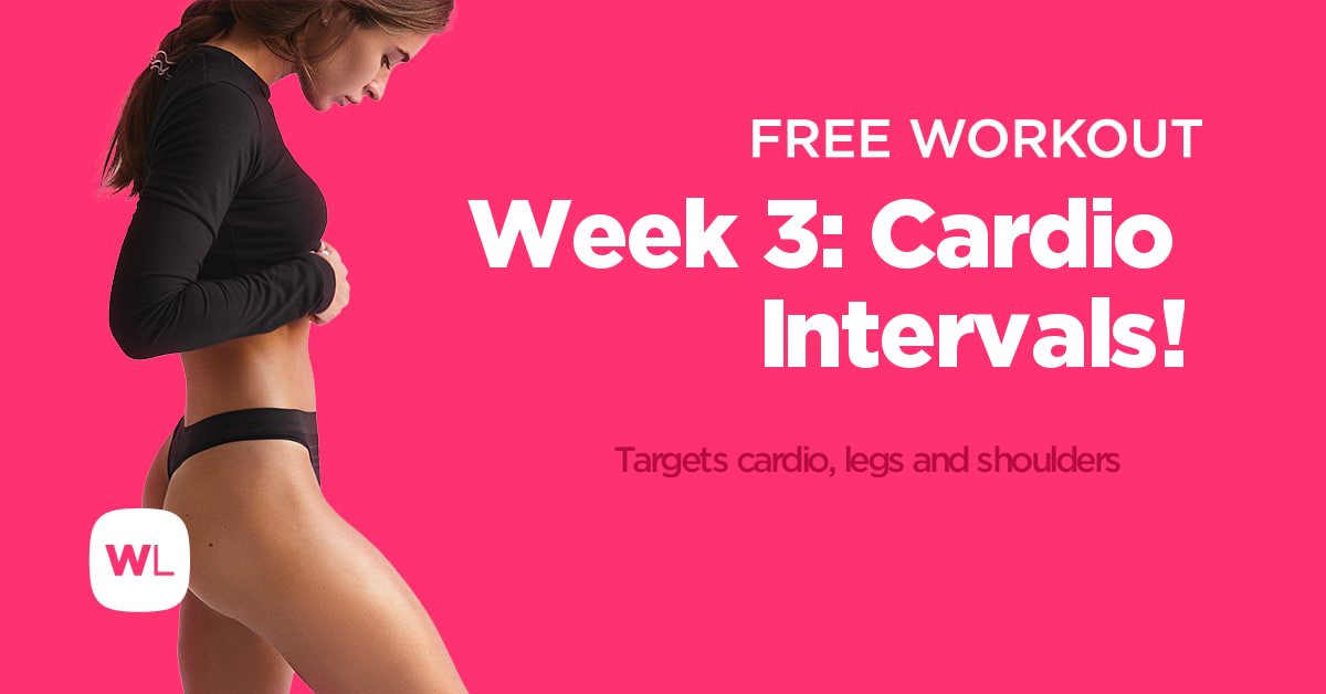 Week 3: Cardio Intervals! | Free 46-Min Workout · WorkoutLabs Fit