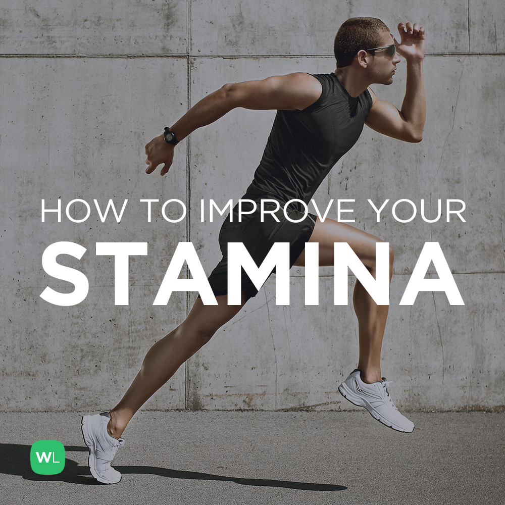 What is the best way to increase your stamina